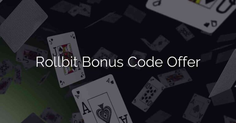 Rollbit Bonus Code Offer