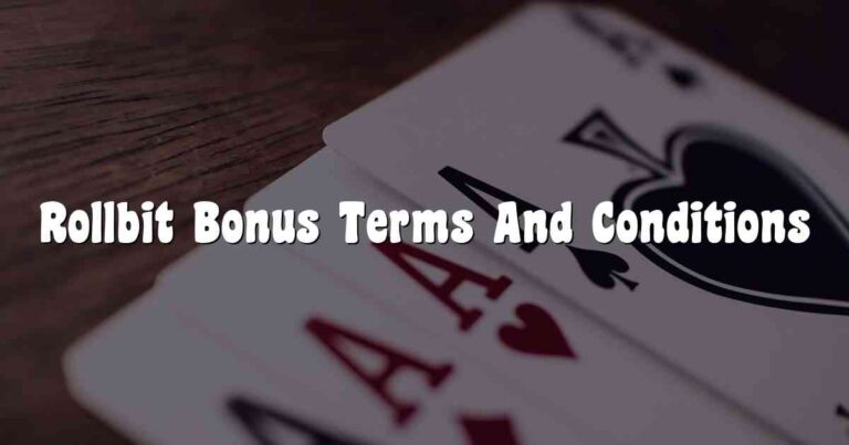 Rollbit Bonus Terms And Conditions
