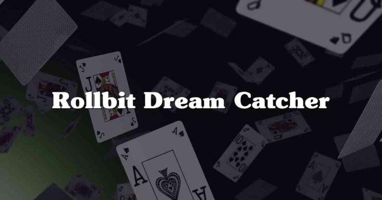 Rollbit Dream Catcher