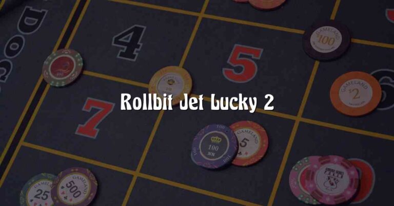 Rollbit Jet Lucky 2
