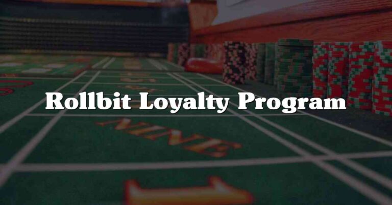 Rollbit Loyalty Program