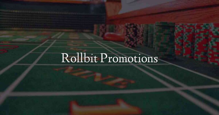 Rollbit Promotions