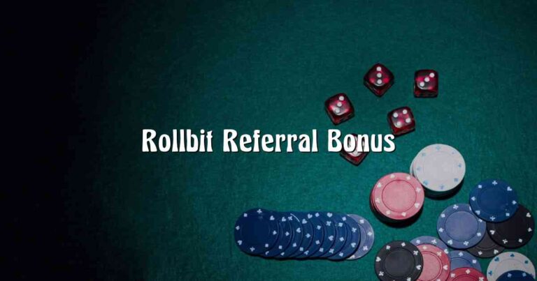Rollbit Referral Bonus