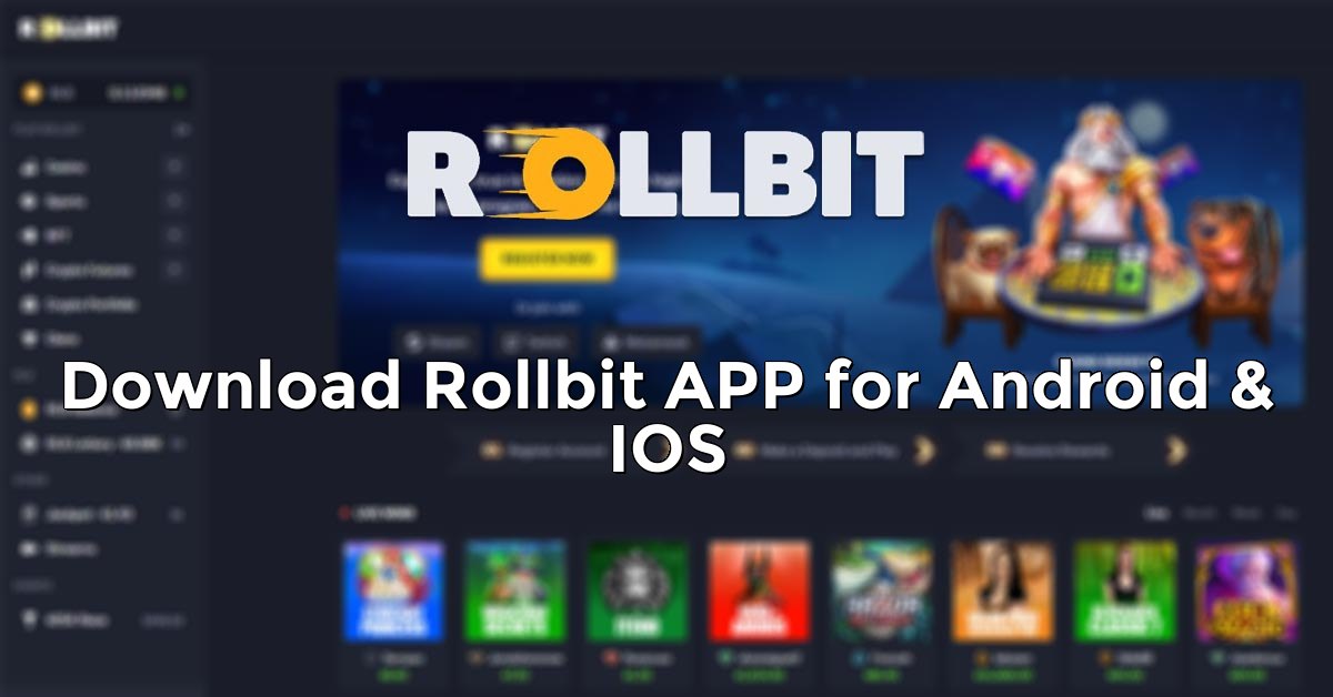 Download Rollbit APP for Android & IOS